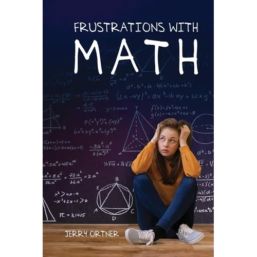 Frustrations with Math