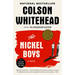 The Nickel Boys (Winner 2020 Pulitzer Prize for Fiction)