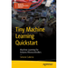 Tiny Machine Learning QuickStart: Machine Learning for Arduino Microcontrollers