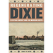 Regenerating Dixie: Electric Energy and the Modern South