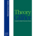 Theory at a Glance: A Guide for Health Promotion Practice