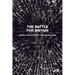 The Battle for Britain: Crises, Conflicts and the Conjuncture