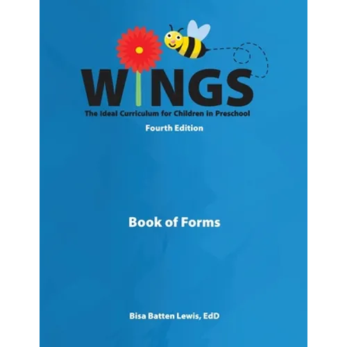Wings: The Ideal Curriculum for Children in Preschool (Book of Forms)