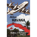 Adios, Havana: A Memoir