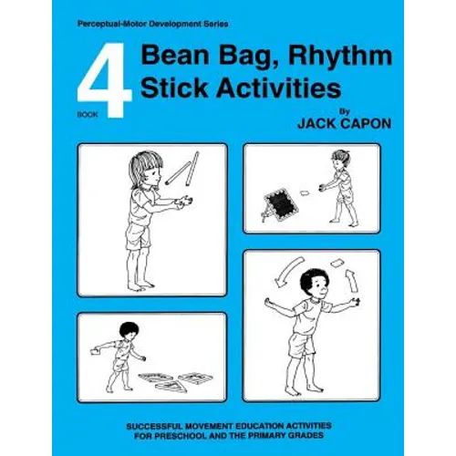 Bean Bag, Rhythm Stick Activities: Book 4