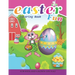 Easter Fun Coloring Book For Kids And Grown-Ups Too: Paperback