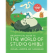 An Unofficial Guide to the World of Studio Ghibli