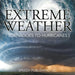 Extreme Weather (Tornadoes To Hurricanes)