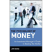 The Psychology of Money: An Investment Manager's Guide to Beating the Market