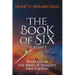 The Book of Six Volume 1: What Lies in the Mind of Insanity New Edition