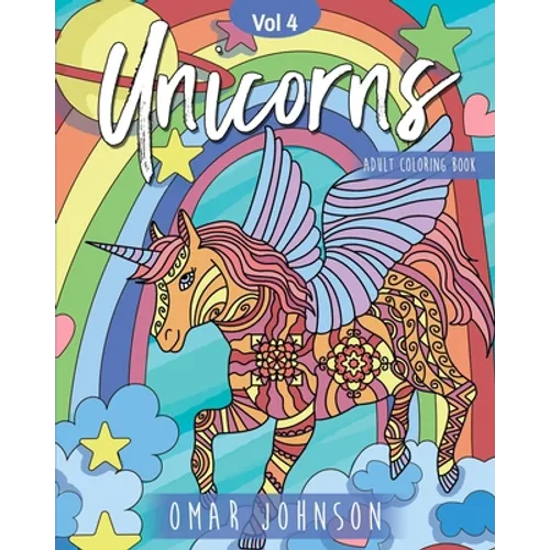 Unicorns Adult Coloring Book Vol 4