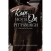 In Search of Rain, From Motel Qu to Pittsburgh: A Memoir for Everyone