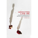 Addicted Like Me: A Mother-Daughter Story of Substance Abuse and Recovery