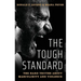 Tough Standard: The Hard Truths about Masculinity and Violence