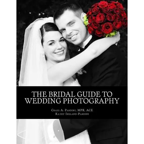 The Bridal Guide to Wedding Photography