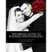 The Bridal Guide to Wedding Photography