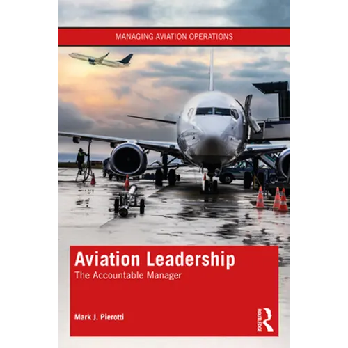 Aviation Leadership: The Accountable Manager
