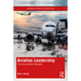 Aviation Leadership: The Accountable Manager