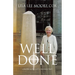 Well Done: a faithful worker with a missionary heart