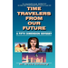 Time Travelers from Our Future: A Fifth Dimension Odyssey