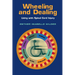 Wheeling and Dealing: Living with Spinal Cord Injury