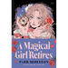 A Magical Girl Retires