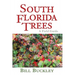 South Florida Trees: A Field Guide