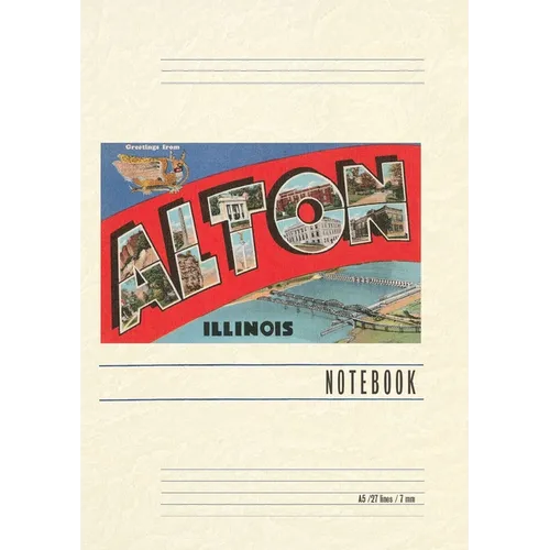 Vintage Lined Notebook Greetings from Alton, Illinois