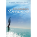 Courageous Dreaming: How Shamans Dream the World into Being