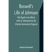 Boswell's Life of Johnson; Abridged and edited, with an introduction by Charles Grosvenor Osgood