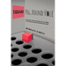 Square Peg, Round Hole - The Colorful, Unconventional Life of a Man with Untreated Attention Deficit Disorder