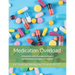 Medication Overload: A Pharmacists Guide to Managing Medications Recommendations for Patients and Caregivers