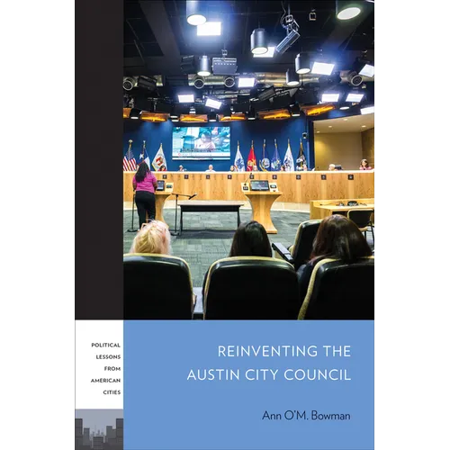 Reinventing the Austin City Council