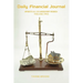 Daily Financial Journal: Spiritual Leadership Series Volume Two