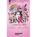 Ernxst, or the Importance of Being