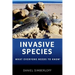 Invasive Species: What Everyone Needs to Know(r)