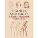 Figures and Faces: A Sketcher's Handbook