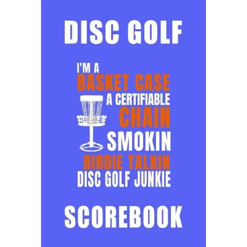 Basket Case Disc Golf Scorebook