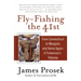 Fly-Fishing the 41st: From Connecticut to Mongolia and Home Again: A Fisherman's Odyssey