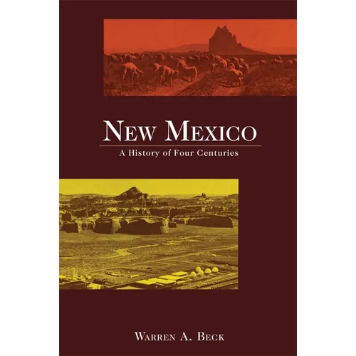 New Mexico: A History of Four Centuries