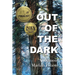 Out of the Dark: A Memoir