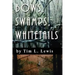 Bows, Swamps, Whitetails