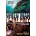 When Man Is the Prey: True Stories of Animals Attacking Humans