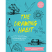 The Drawing Habit: A Step-By-Step Guide to Improving Your Drawing Skills and Cultivating a Lifelong Practice of Creativity - Includes Downloadable Pra