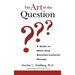 The Art of the Question: A Guide to Short-Term Question-Centered Therapy