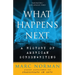 What Happens Next: A History of American Screenwriting