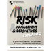 Risk Management and Derivatives Explained: A Practical Guide to Options, Futures, Forwards and Swaps