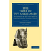 The Tomb of Tut-Ankh-Amen: Discovered by the Late Earl of Carnarvon and Howard Carter