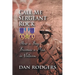 Call Me Sergeant Rock: How A Boy Becomes A Man In Vietnam