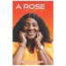 A Rose from Olive River